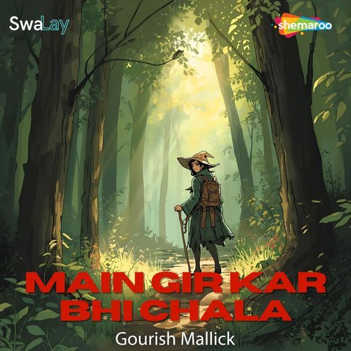 Main Gir Kar Bhi Chala