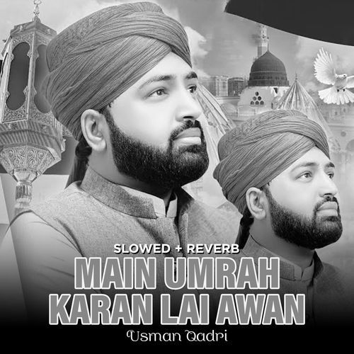 Main Umrah Karan Lai Awan (Lofi-Mix)