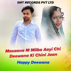 Masaana M Milba Aayi Chi Deewana Ki Chini Jaan-P1k0YzBBUWk