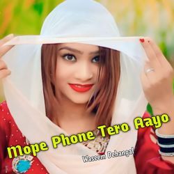Mope Phone Tero Aayo