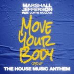 Move Your Body (The House Music Anthem) [feat. Curtis McClain] [Sped Up] (Sped Up)