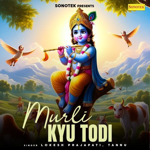 Murli Kyu Todi