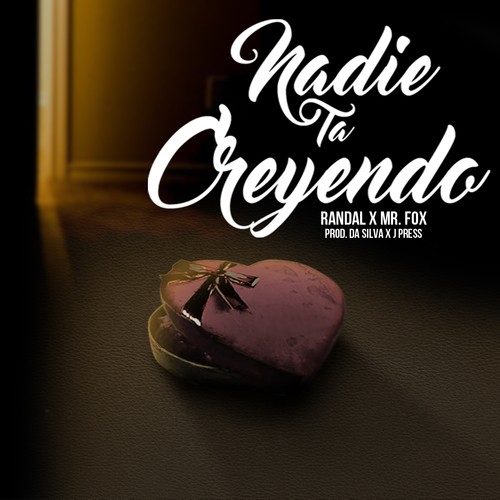 Nadie Ta Creyendo_poster_image