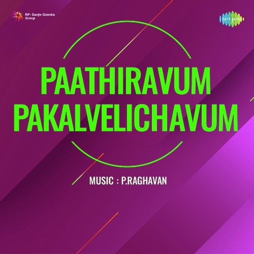 Paathiravum Pakalvelichavum