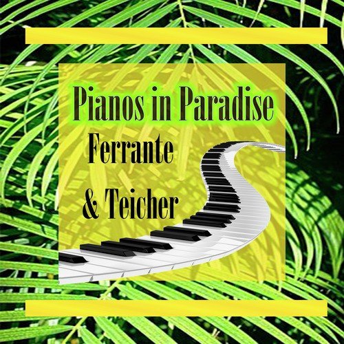 Pianos in Paradise