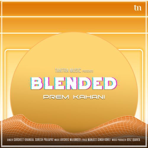 Prem Kahani (Blended)