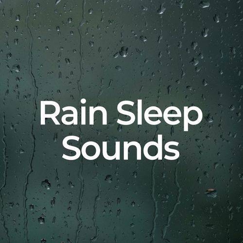 Rain Sleep Sounds_poster_image