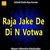 Raja jake de di n votwa