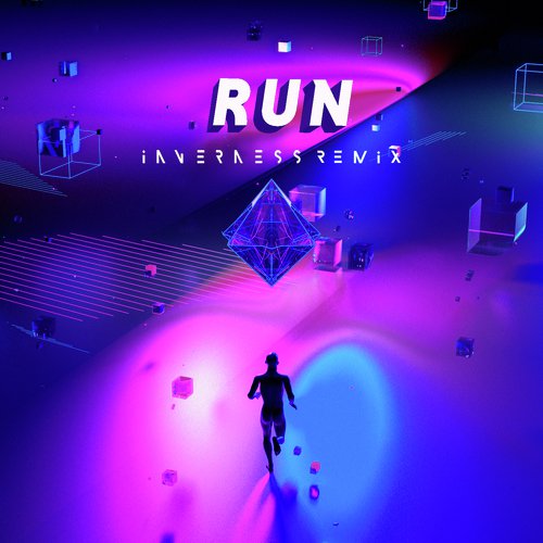 Run  (inverness Remix)_poster_image