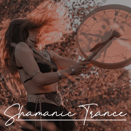 Shamanic Trance: Shamanic Drumming Rituals, Spiritual Drums_poster_image