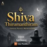 Shiva Thirumanthiram - Inner Peace Meditation artwork