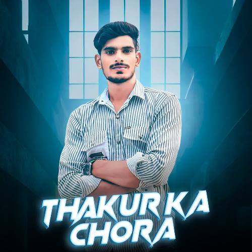 Thakur Ka Chora