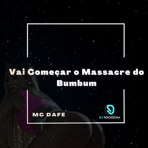 Vai Começar o Massacre do Bumbum_poster_image