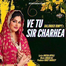 Ve Tu Sir Charhea - Folk By Baljinder Rimpy-PQAnchNYUwU