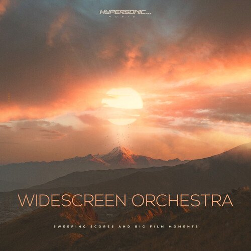 Widescreen Orchestra : Sweeping Scores and Big Film Moments