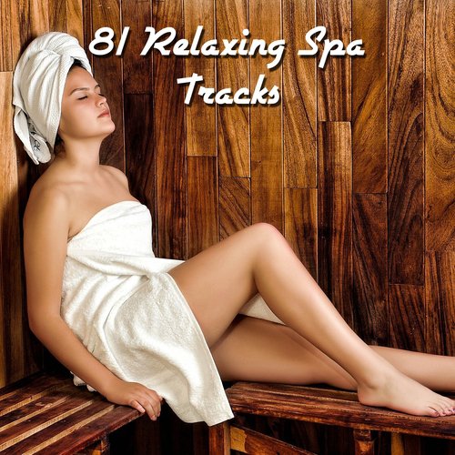81 Relaxing Spa Tracks