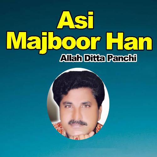 Asi Majboor Han