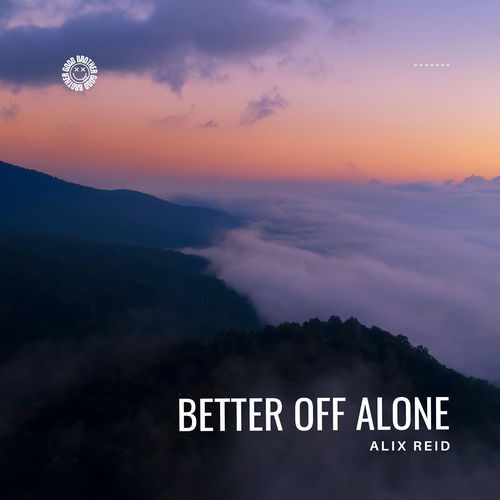 Better Off Alone