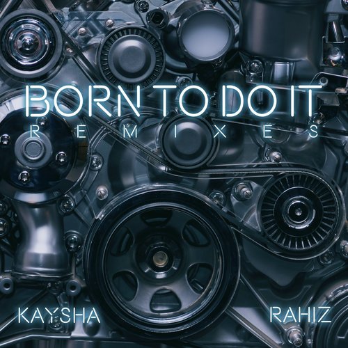 Born to Do It (Magic.Pro Kizomba Remix)