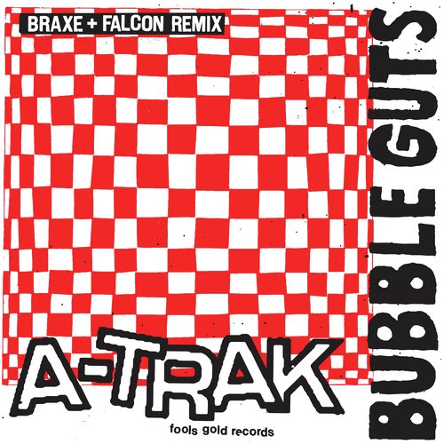 Bubble Guts (Braxe + Falcon Remix)