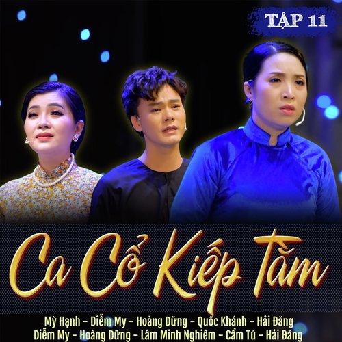 Ca Cổ Kiếp Tằm (Tập 11)