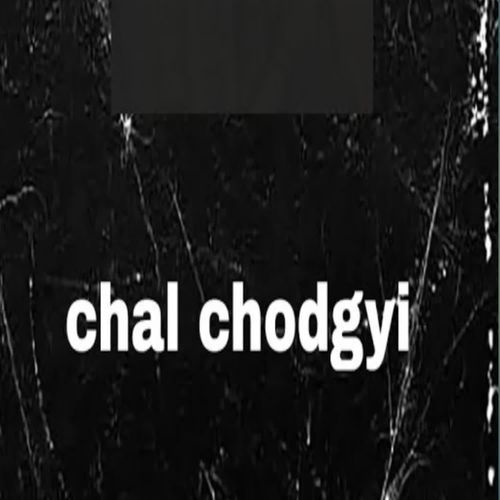 Chal Chodgi