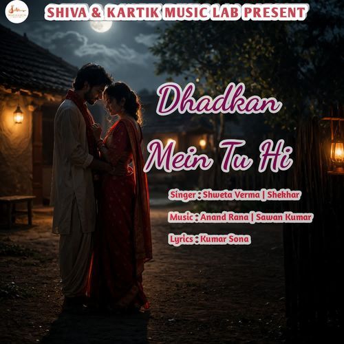 DHADKAN MEIN TU HI