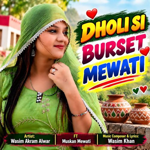 DHOLI SI BURSET MEWATI