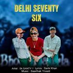 Delhi Seventy Six