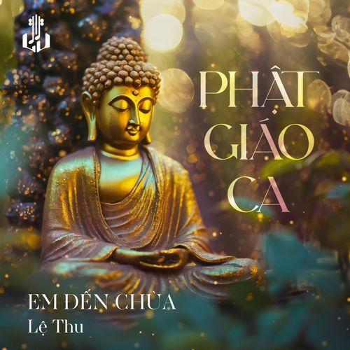 Em Đến Chùa (Remastered)