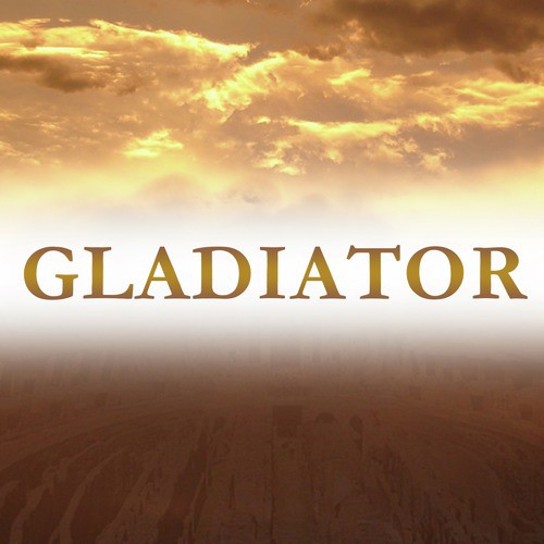 Gladiator Songs Download - Free Online Songs @ JioSaavn
