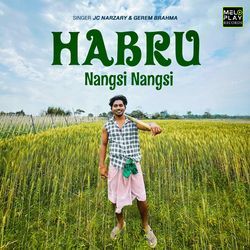 Habru Nangsi Nangsi-Nh9TWBoJRV0