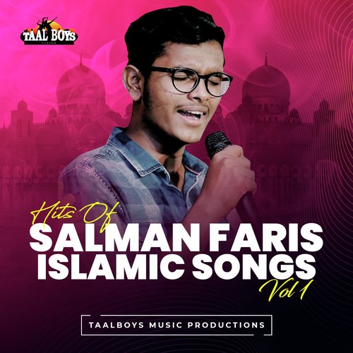 Hits Of Salman Faris Islamic Songs, Vol. 1