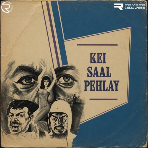 Kei Saal Pehlay (From "Kei Saal Pehlay")