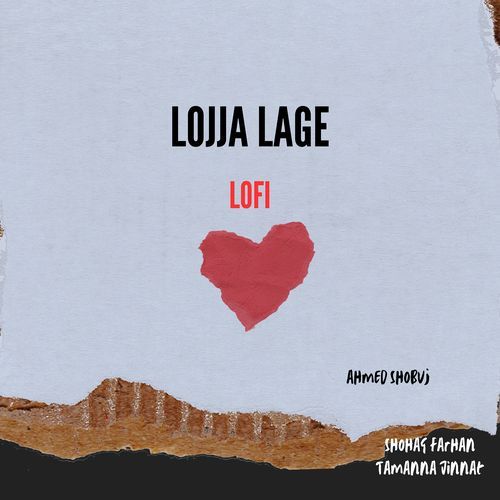 Lojja Lage (Lofi)