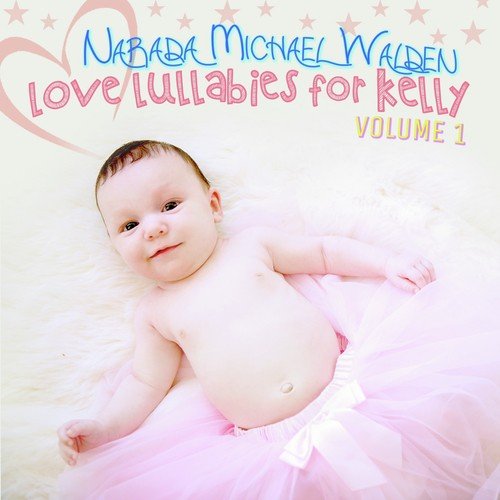 Love Lullabies for Kelly
