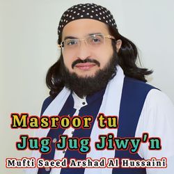 Masroor tu Jug Jug Jiwy'n-G1kcdUBHY1k