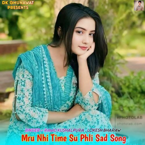 Mru Nhi Time Su Phli Sad Song