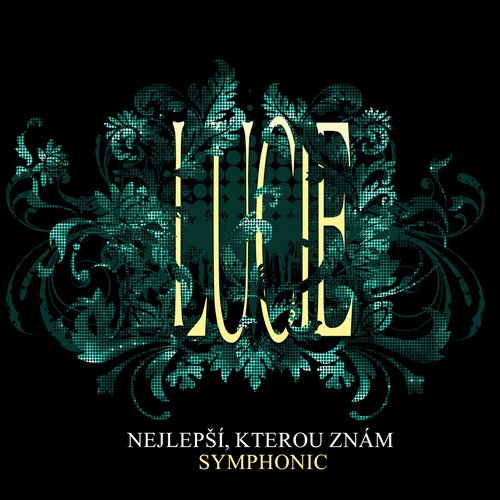 Nejlepsi, Kterou Znam (Symphonic) (symphonic)