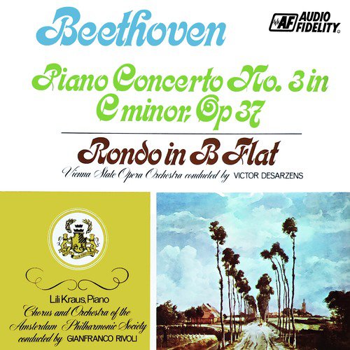 Piano Concerto No. 3 in C minor Op 37 / Rondo In B Flat
