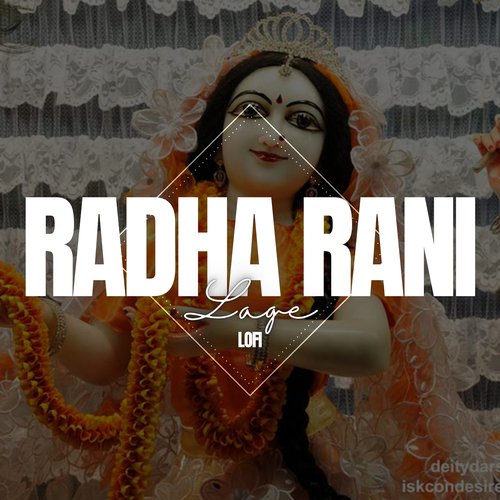 Radha Rani Lage (Lofi)