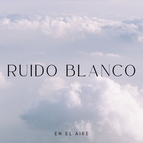 Ruido Blanco Para Bebés cover art
