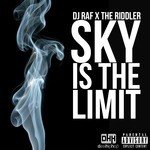 Sky Is the Limit (feat. DJ Raf)