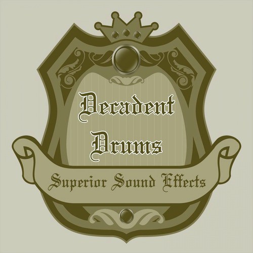 Superior Sound Effects 2 - Decadent Drums
