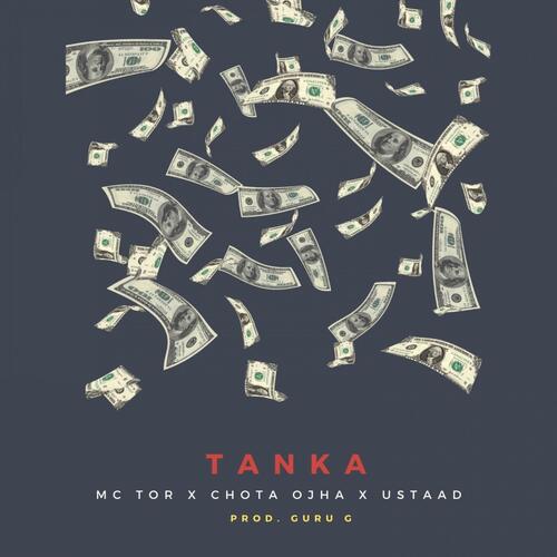 TANKA (feat. Chota Ojha & Ustaad)