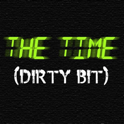 The Time(Dirty Bit) Karaoke Version