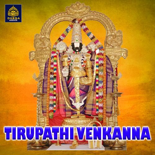Tirupathi Venkanna (Venkateswara Swamy Songs)