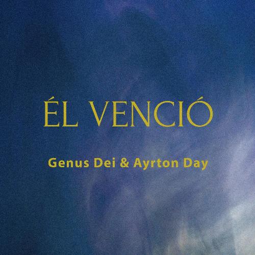 Él Venció (feat. Ayrton Day) cover art