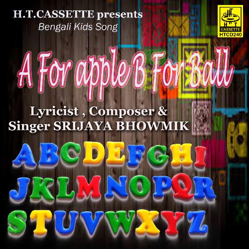 A For Apple B For Ball Song Download From A For Apple B For Ball Jiosaavn