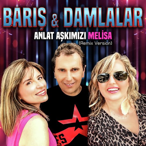 Anlat Aşkımızı / Melisa (Remix)_poster_image